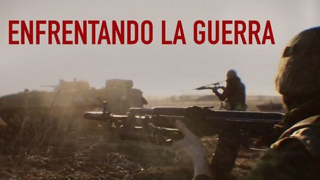 Enfrentando la guerra