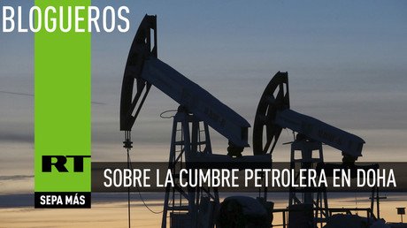 Sobre la cumbre petrolera en Doha