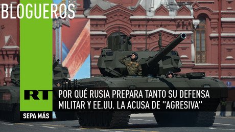 Por qué Rusia prepara su defensa y Occidente la acusa de agresiva