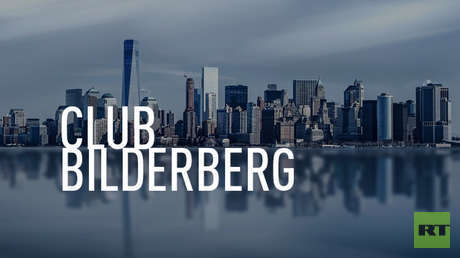 ¿De qué hablaron en el pleno "extraordinario" del club Bilderberg?