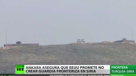 Ankara asegura que EE.UU. promete no crear guardia fronteriza en Siria