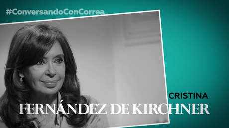 Cristina Kirchner a Correa: El neoliberalismo "va a fracasar irremediablemente"