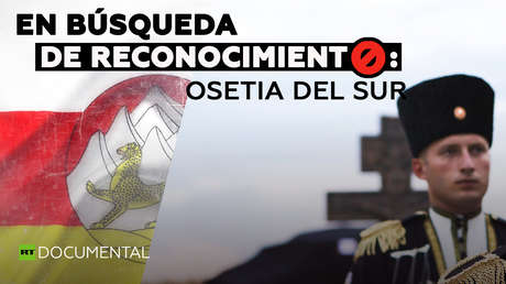 En búsqueda de reconocimiento: Osetia del Sur