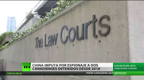 China acusa formalmente de espionaje a dos ciudadanos canadienses