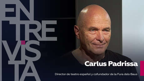 Carlus Padrissa, director de teatro español y cofundador de la Fura dels Baus: "El teatro sirve para vencer el miedo"