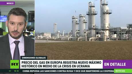 El precio del gas en Europa bate un récord histórico en medio de la crisis en Ucrania
