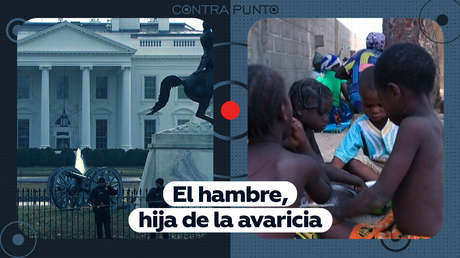 El hambre, hija de la avaricia