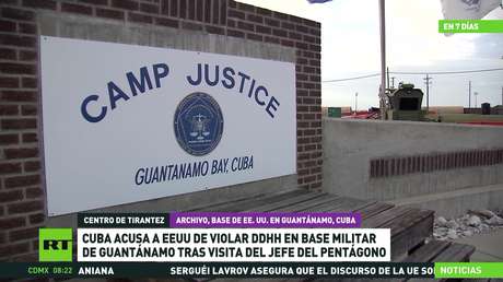 Cuba acusa a EE.UU. de violar los DD.HH. en Guantánamo tras la visita del jefe del Pentágono