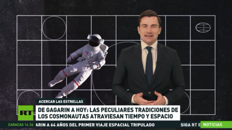 De Gagarin a hoy: Las peculiares tradiciones de los cosmonautas atraviesan el tiempo y el espacio