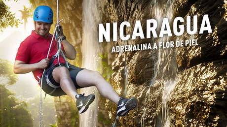 Nicaragua: adrenalina a flor de piel