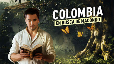 Сolombia: en busca de Macondo