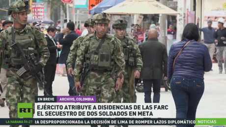 Ejército colombiano atribuye a disidencias de las FARC el secuestro de dos soldados en Meta
