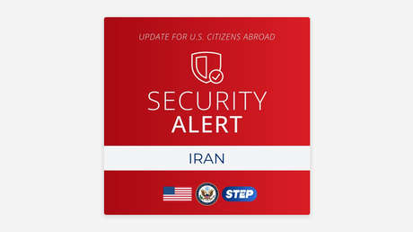 EE.UU. a sus ciudadanos: "Salga de Irán ahora"