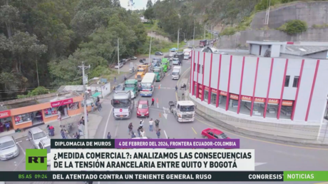 ¿Medida comercial?: analizamos las consecuencias de la tensión arancelaria entre Quito y Bogotá