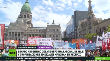 Senado argentino debate reforma laboral de Milei y organizaciones sindicales marchan en rechazo