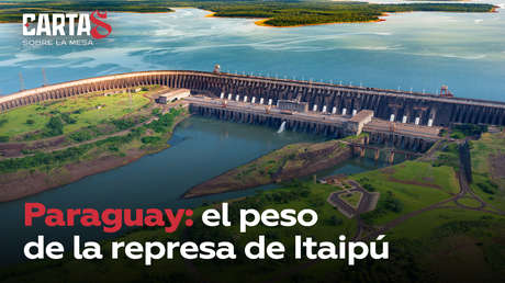 Paraguay: el peso de la represa de Itaipú