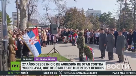 27 años desde inicio de agresión de OTAN contra Yugoslavia, que dejó miles de muertos y heridos