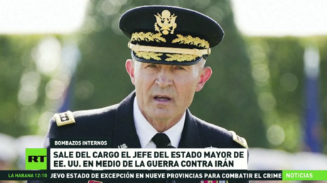 Sale del cargo el jefe del Estado Mayor de EE.UU. en medio de la guerra contra Irán