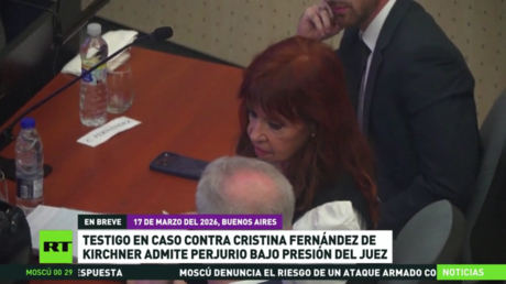 Testigo en caso contra Cristina Fernández admite perjurio bajo presión del juez