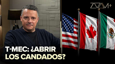 T-MEC: ¿abrir los candados?