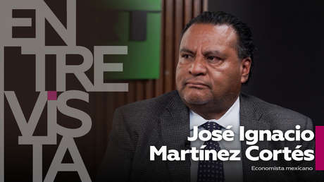Economista mexicano: "Tenemos una dependencia total, estructural, y esto lo sabe muy bien Estados Unidos"