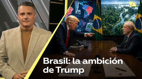 Brasil: la ambición de Trump