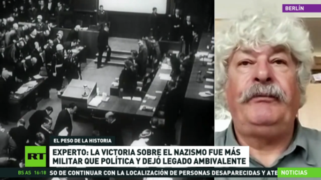 Experto: La victoria sobre el nazismos fue más militar que política y dejó un legado ambivalente